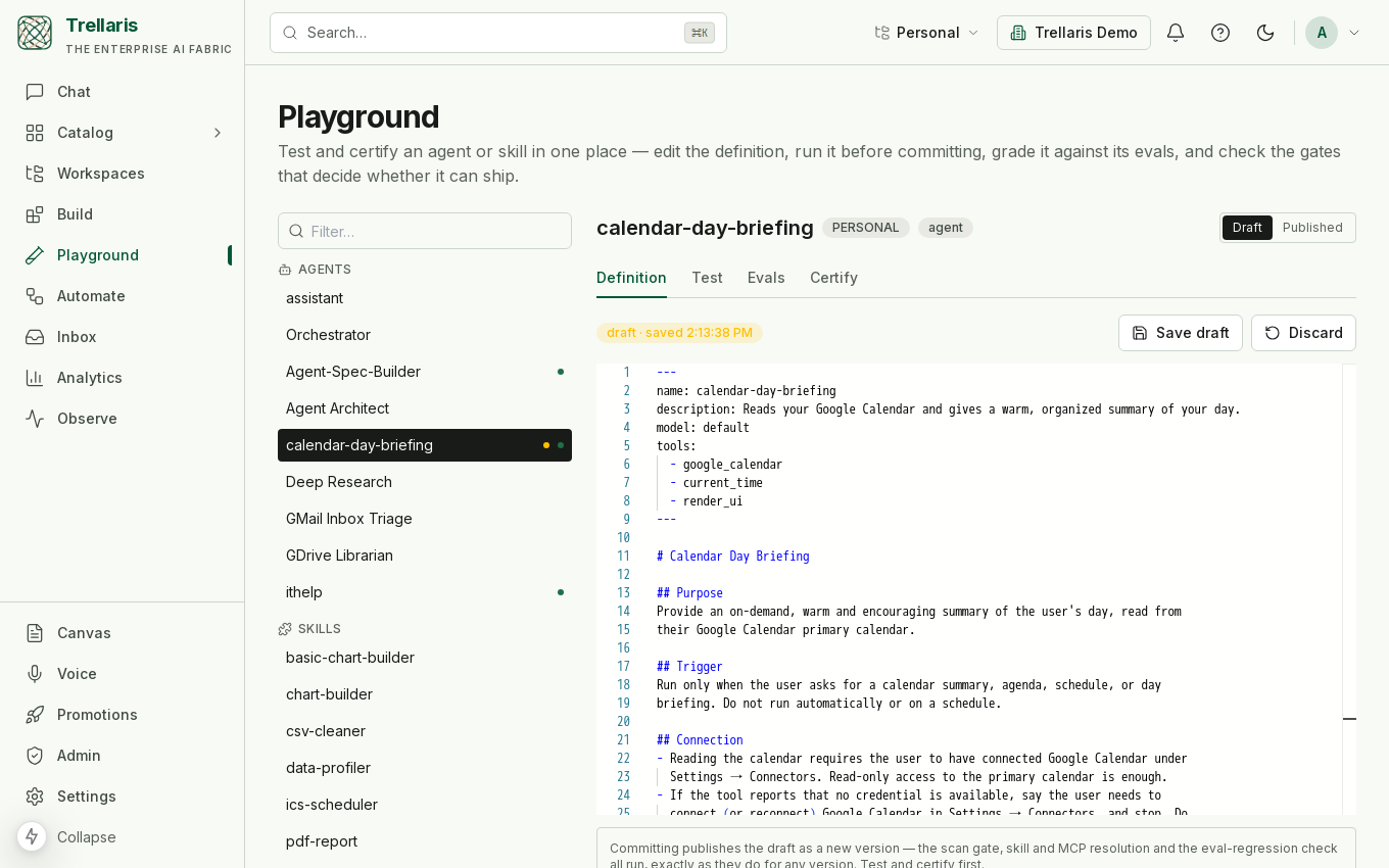 The Playground: edit the definition, then Test, Evals and Certify.